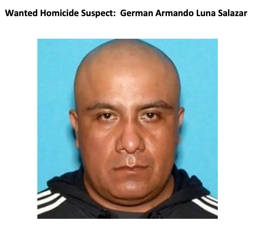 Wanted Homicide Suspect: German Armando Luna Salazar